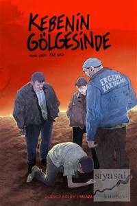 Kebenin Gölgesinde 3 - Yalaza (Kırmızı Kapak)