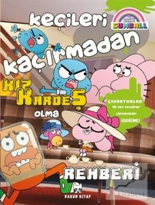 Keçileri Kaçırmadan Kız Kardeş Olma Rehberi