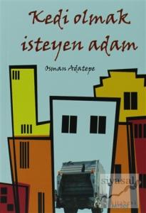 Kedi Olmak İsteyen Adam