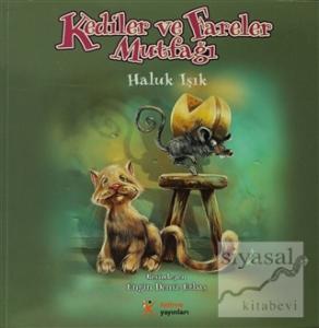 Kediler ve Fareler Mutfağı