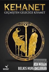 Kehanet - Geçmişten Geleceğe Kıyamet