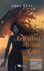 Kehribar Gözlü Kızın Masalı