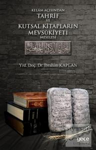 Kelam Açısından Tahrif ve Kutsal Kitapların Mevsukiyeti Meselesi