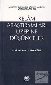Kelam Araştırmaları Üzerine Düşünceler