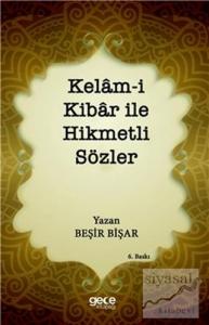 Kelam-i Kibar ile Hikmetli Sözler