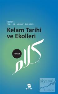 Kelam Tarihi ve Ekolleri