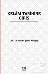 Kelam Tarihine Giriş