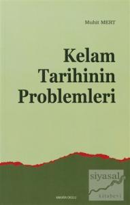 Kelam Tarihinin Problemleri