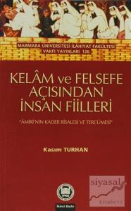 Kelam ve Felsefe Açısından İnsan Fiilleri