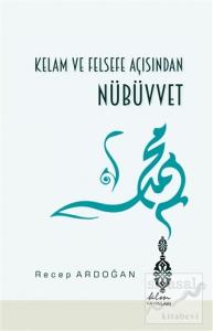 Kelam ve Felsefe Açısından Nübüvvet