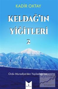Keldağ'ın Yiğitleri 2