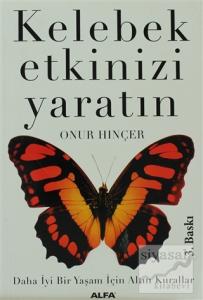 Kelebek Etkinizi Yaratın