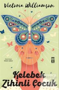 Kelebek Zihinli Çocuk (Şömizli) (Ciltli)