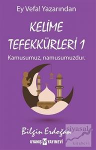 Kelime Tefekkürleri 1