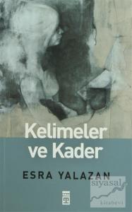 Kelimeler ve Kader