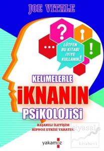 Kelimelerle İknanın Psikolojisi