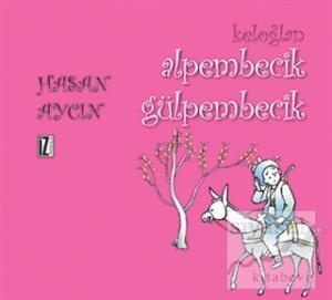 Keloğlan: Alpembecik Gülpembecik
