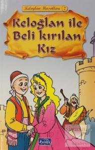 Keloğlan ile Beli Kırılan Kız - Keloğlan Masalları 7