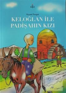 Keloğlan İle Padişahın Kızı