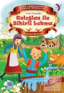 Keloğlan ile Sihirli Lokma
