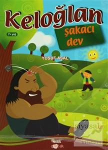 Keloğlan Şakacı Dev Keloğlan Şakacı Dev