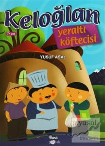 Keloğlan Yeraltı Köftecisi Keloğlan Yeraltı Köftecisi