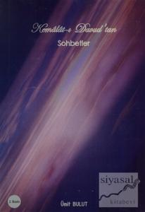 Kemalat-ı Davud'tan Sohbetler