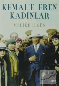 Kemal'e Eren Kadınlar