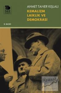 Kemalizm, Laiklik ve Demokrasi