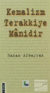 Kemalizm Terakkiye Manidir