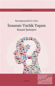 Kemalpaşazade'ye Göre İnsanın Varlık Yapısı İnsani Şahsiyet