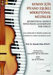 Keman İçin Piyano Eşlikli Mikrotonal Müzikler - Microtonal Musics With Piano Accompany For Violin