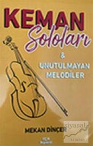 Keman Soloları ve Unutulmayan Melodiler