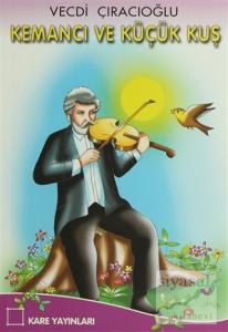 Kemancı ve Küçük Kuş