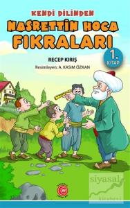 Kendi Dilinden Nasrettin Hoca Fıkraları 1. Kitap