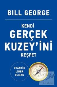 Kendi Gerçek Kuzey'ini Keşfet