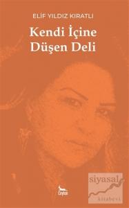 Kendi İçine Düşen Deli