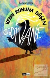 Kendi Ruhuna Düşen Virane