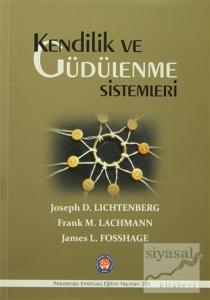 Kendilik ve Güdülenme Sistemleri