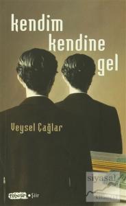 Kendim Kendine Gel