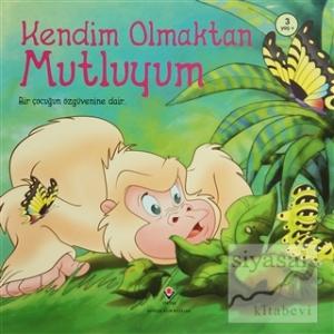 Kendim Olmaktan Mutluyum