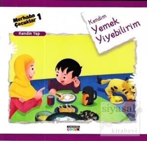 Kendim Yemek Yiyebilirim - Kendin Yap