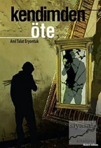 Kendimden Öte