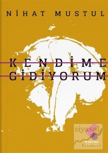 Kendime Gidiyorum