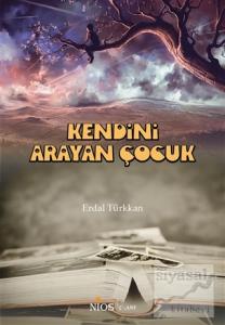 Kendini Arayan Çocuk