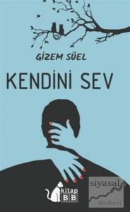 Kendini Sev (Ciltli)