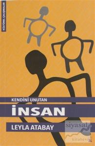 Kendini Unutan İnsan