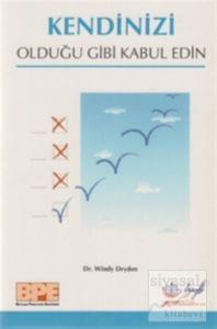 Kendinizi Olduğu Gibi Kabul Edin