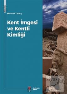 Kent İmgesi ve Kentli Kimliği