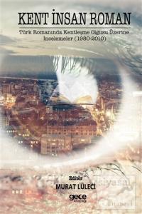 Kent İnsan Roman